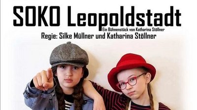 Plakat "Wir sind Theater!" - SOKO Leopoldstadt
