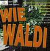 Plakat mit orangenem Schriftzug Wie Waldi