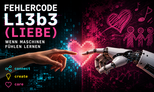 Erstelltes Bild mit einer menschlichen Hand und einer Hand eines Roberters. Die Zeigefinger berühren sich, in rosa/ blau gehalten. Mit Schriftzug: Wenn Maschinen fühlen lernen.