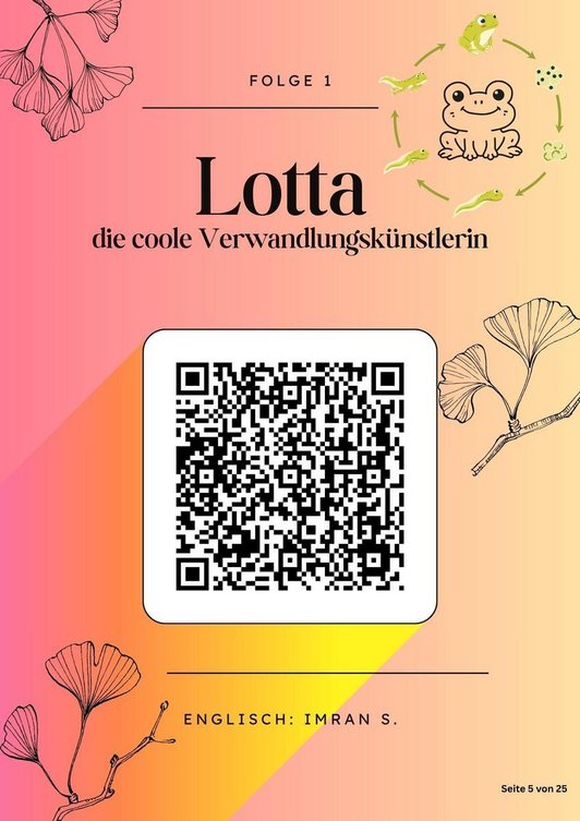 Plakat mit QR-Code zu Podast mit Schriftzug: Lotta die coole Verwandlungskünstlerin.