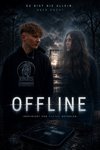 Film Plakat mit zwei Jugendlichen sehr düster gehalten.Eine Schaukel im Hintergrund und einem Handy im Vordergrund. Schriftzug: OFFLINE