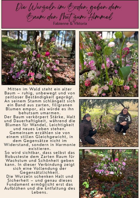 Gedanken von zwei  Schülerinnen zum Thema Beständigkeit, Stamm, Halt Dauerhaftigkeit. Abgebildet sind auch drei Fotos Blumenarangements am Boden. Ein Bild auch mit den zwei Mädchen.
